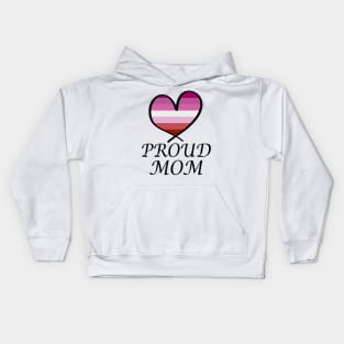 Proud Mom LGBT Gay Pride Month Lesbian Flag Kids Hoodie